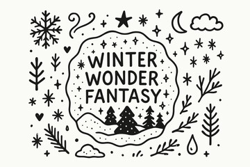 Winter Wonderland Fantasy. Winter wonder fantasy. Hand-drawn doodle illustration of Winter wonder fantasy.