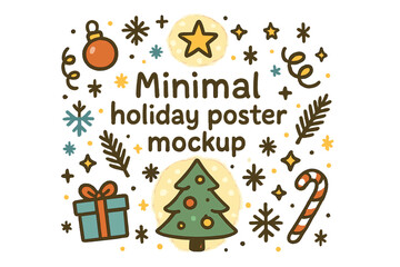 Naklejka premium Minimal Holiday Poster Mockup. Minimal holiday poster mockup. Hand-drawn doodle illustration of Minimal