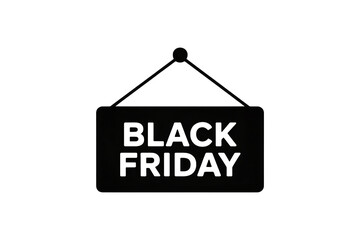 Get Ready for Black Friday Sales Event with Hanging Sign Promotion. Prepare your shop for the upcoming retail shopping holiday with stylish advertising