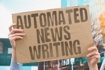 "Automated News Writing" Algorithms generate articles covering sports and financial reports. JOURNALISM. WRITER. ARTICLE. NEWS. REPORTER.