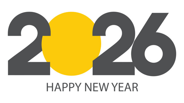 Modern 2026 happy new year typography with bold gray numbers and bright yellow circle design element symbolizing celebration, optimism and fresh beginnings - Powered by Adobe
