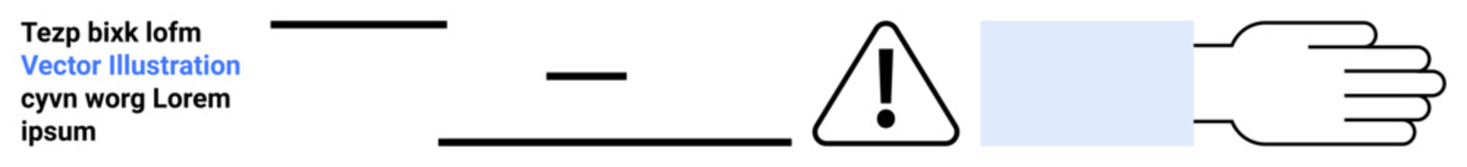 Safety communication, minimal design, warnings, preventive measures, workplace signage, educational tools. A warning icon, hand graphic and text presented with linear elements. Safety communication