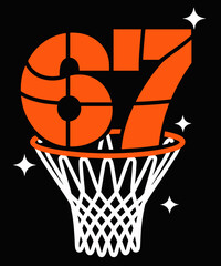 Fototapeta premium 67 Basketball Six Seven 6 7 Meme Funny 67 Basketball