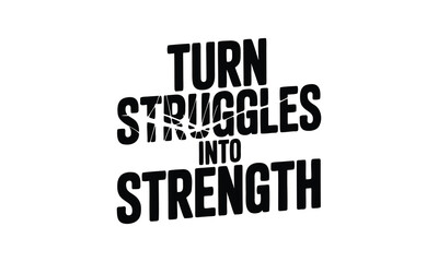 From Struggle to Unstoppable Strength