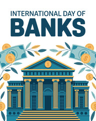 Fototapeta premium International Day of Banks Poster with Bank Building and Currency Illustrations