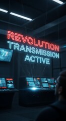 Glowing Neon Sign Revolution Transmission Active in a Futuristic Command Center.