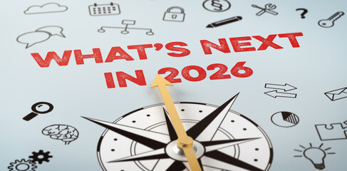 Whats next in 2026