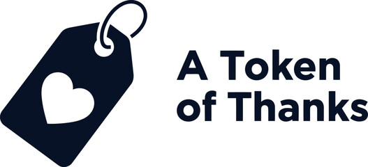 Heart tag icon and text "a token of thanks" on white background