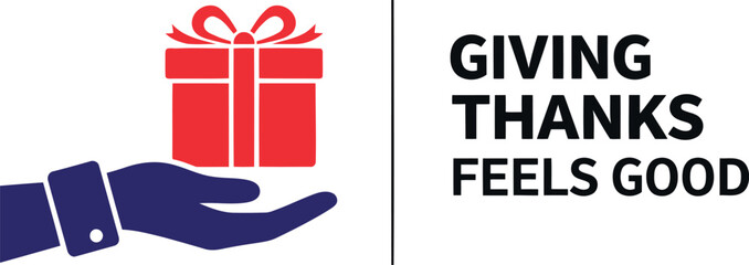 Hand holding gift box with 'giving thanks feels good' message.