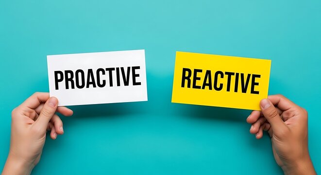 Proactive versus reactive approach in business strategy