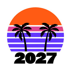 Obraz premium Retro sunset with palm trees and the year 2027 silhouette