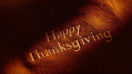 Sliding warm shadow revealing embossed Happy Thanksgiving on suede camera tilting showing text - Powered by Adobe