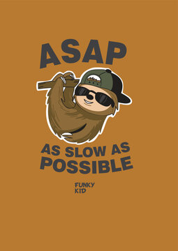 asap as slow as possible latter ang funny carton design
