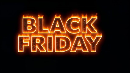Sparking BLACK FRIDAY text igniting and stabilizing at studio black backdrop, with embers for promo - Powered by Adobe