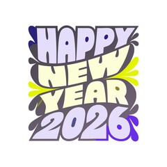 Happy New Year 2026 text with abstract shapes lettering 3