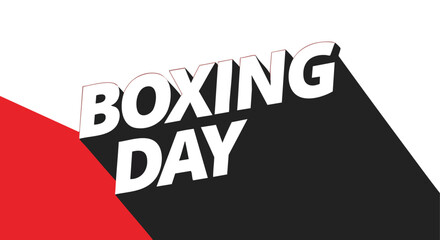Boxing Day bold text with dynamic red white and black graphic background for holiday sales promotion marketing material
