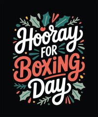 Obraz premium Hooray for boxing day