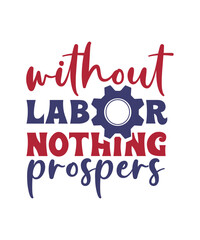  without labor nothing prospers svg