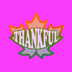 Graphic maple leaf with thankful text in script autumn