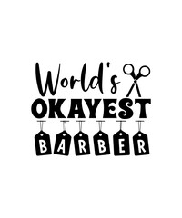 Worlds Okayest Barber svg