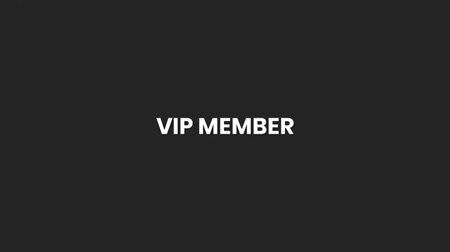 VIP Member Minimal Text Animation 4K for Premium Club Access and Loyalty Program Marketing