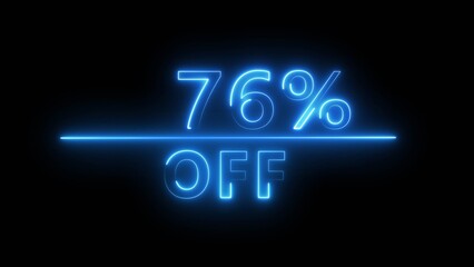 Neon 76% discount offer illustration. Neon percent offer on black background. Neon sale discount offer.