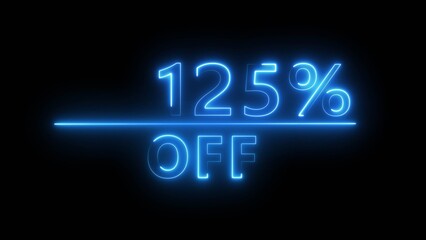 Neon 125% off illustration. Neon discount offer number. Business percentage number.