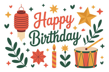 Happy birthday illustration with lantern star drum candle and decorative elements art