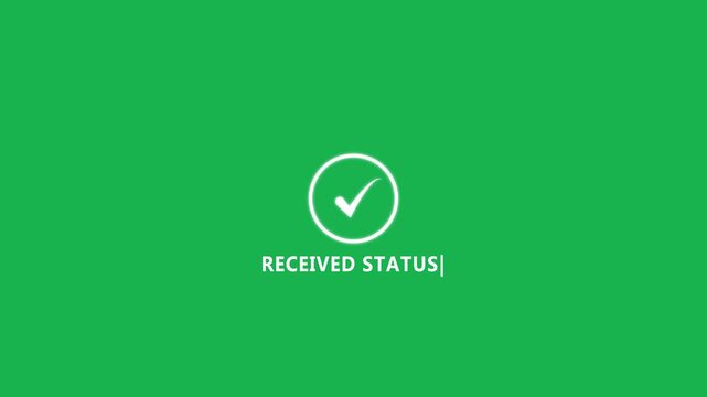 White Check Mark Inside Circle with Received Status Text on Green Background tick verification