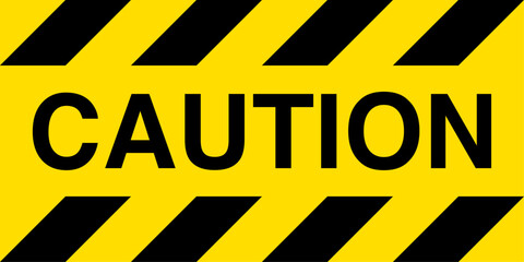 Yellow and black Caution sign