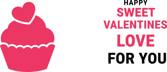 Sweet valentines day cupcake and love message vector on white