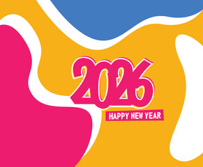 Happy New Year 2026 Greeting banner logo design illustration, Creative and Colorful new year vector Abstract design typography logo 2026 for vector celebration and season decoration, backgrounds