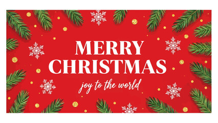 A vibrant red Christmas banner featuring the words "MERRY CHRISTMAS" and "joy to the world" surrounded by festive pine branches and snowflakes.