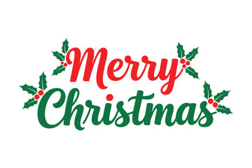 Festive merry christmas text with holly accents