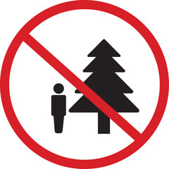 Prohibition sign indicating no entry into a forest