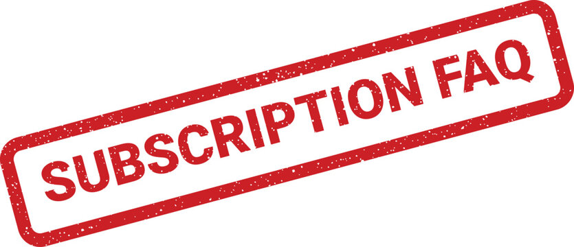 Grungy red rubber stamp with Subscription FAQ text, useful for guiding users to frequently asked questions section - Powered by Adobe
