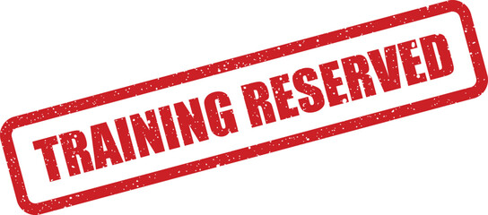 Textured stamp impression displaying the important message training reserved for specific purposes or events