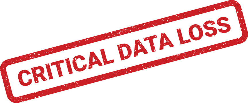 A grunge effect rubber stamp warning CRITICAL DATA LOSS in bold text, indicating potential system risks