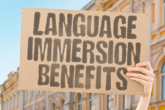 "Language Immersion Benefits" Learners master tongues through daily conversational practice. LEARNER. LANGUAGE. IMMERSION. MASTER. PRACTICE.