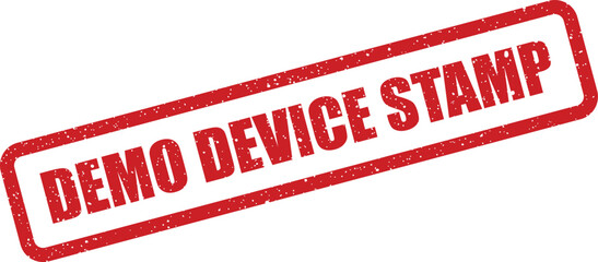 Distressed rectangular rubber stamp featuring DEMO DEVICE STAMP, indicating an evaluation or testing mark for products