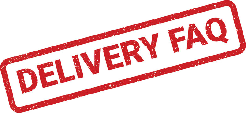 Distressed red rubber stamp graphic displaying the informative DELIVERY FAQ text for customer support
