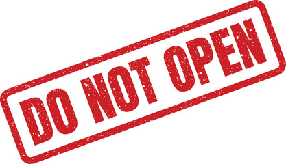 Distressed rubber stamp effect featuring a clear DO NOT OPEN instruction, conveying a strong cautionary message
