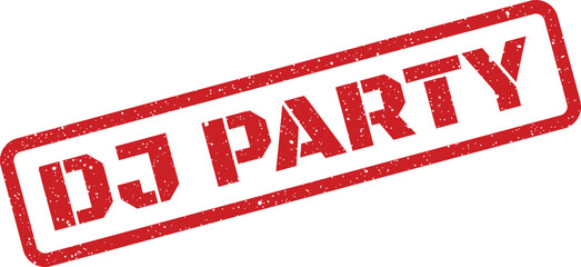 Distressed stamp graphic with DJ PARTY text, perfect for promoting music events and nightclub flyers