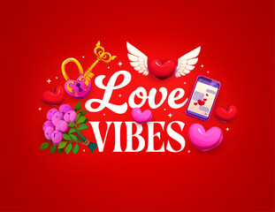 Naklejka premium Happy Valentine day love vibes quote with hearts and flowers, vector greeting card. Valentine day love holiday romantic quote with heart on wings, golden key and lock with love message on mobile phone