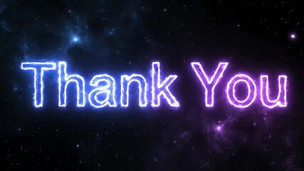 Glowing 'Thank You' text appearing with vibrant blue and pink light trails against a dark starry space background for a gratitude concept and digital acknowledgment - Powered by Adobe