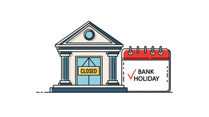 Bank building with a closed sign and a calendar indicating a bank holiday.