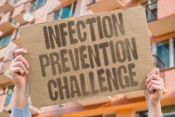 "Infection Prevention Challenge" Sterile conditions difficult maintaining home environments. INFECTION. PREVENTION. STERILE. HOME. ENVIRONMENT.