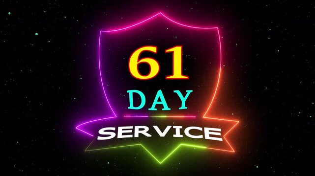 Sixty-one day service neon glowing banner