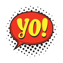 Yo bubble text style creative icon exclamation fun hand funny design.