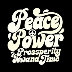 Peace Power Prosperity Kwanzaa Time lettering with peace symbol